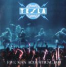 Tesla ‎– Five Man Acoustical Jam
