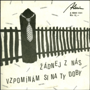 Žádnej Z Nás / Vzpomínám Si Na Ty Doby