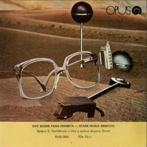 Dve Básne Pána Hikmeta / Staré Husle Smiechu